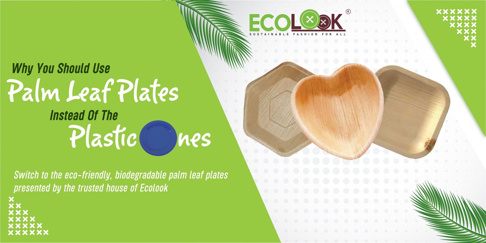 Why You Should Use Palm Leaf Plates Instead Of The Plastic Ones